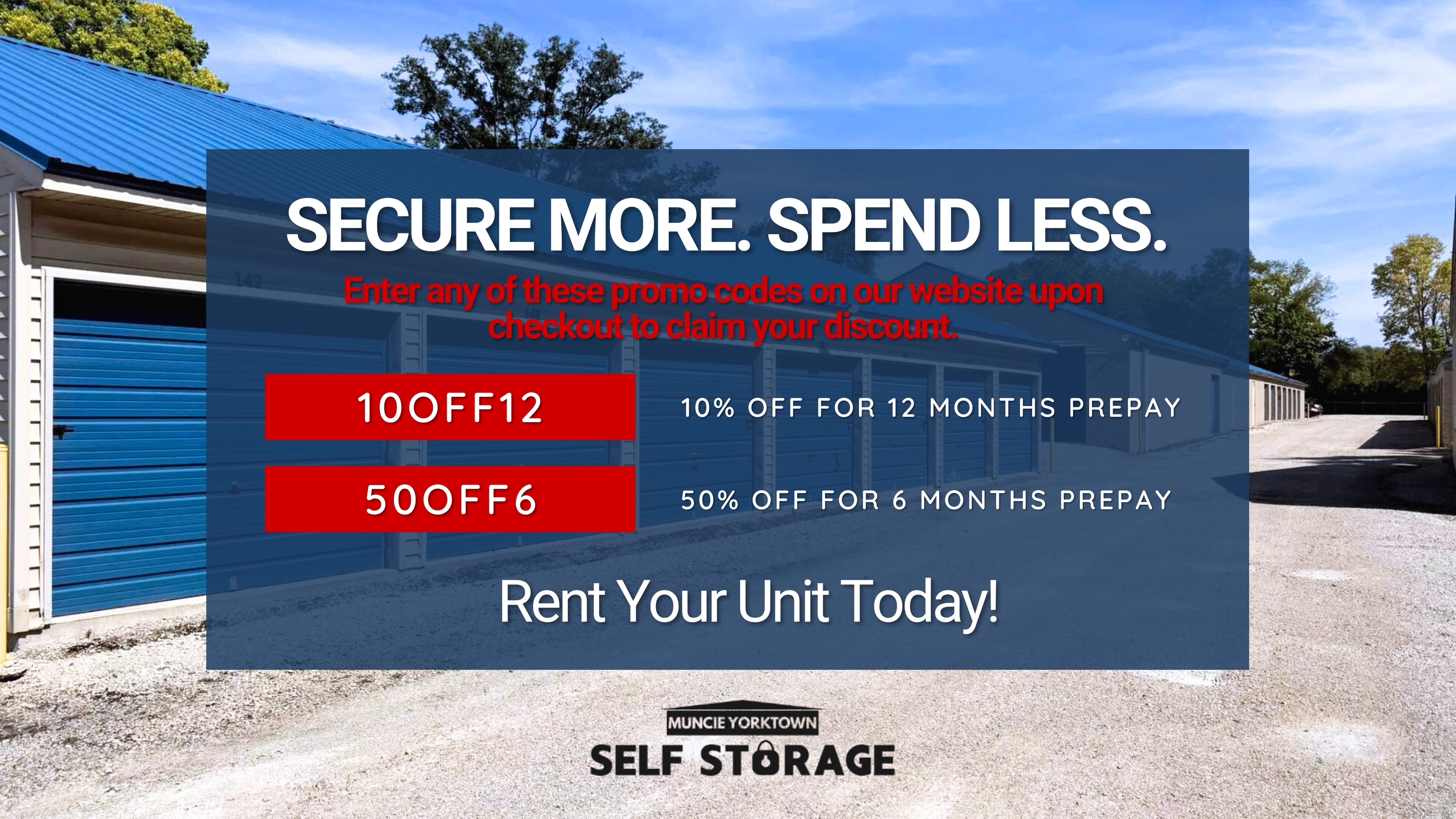 Muncie Yorktown Self Storage promotion banner showing 10% off 12-month prepay and 50% off 6-month prepay, blue storage units in background.